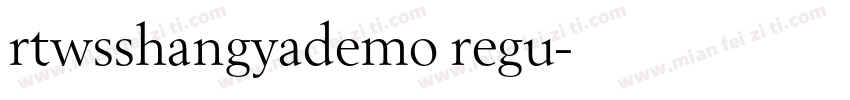 rtwsshangyademo regu字体转换